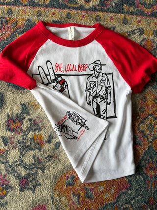 Bye, Local Beef Baby Tshirt
